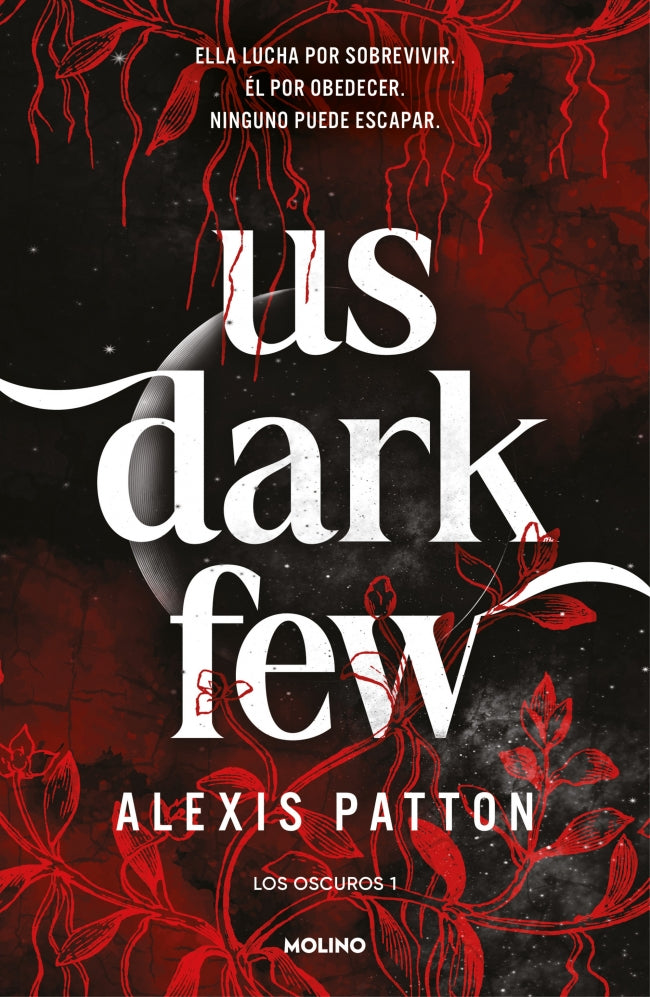 Us dark few (Los Oscuros 1) - Alexis Patton (MOLINO)