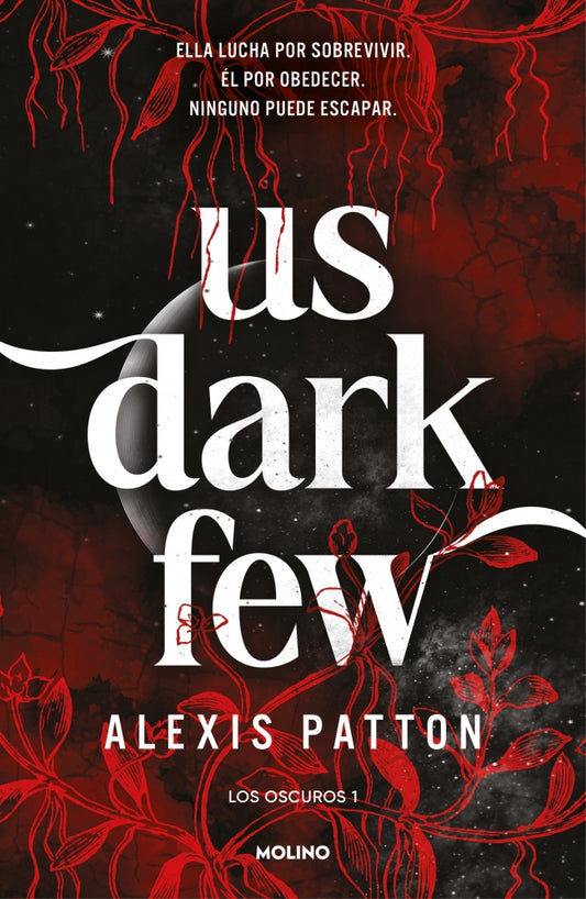 Us dark few (Los Oscuros 1) - Alexis Patton (MOLINO)
