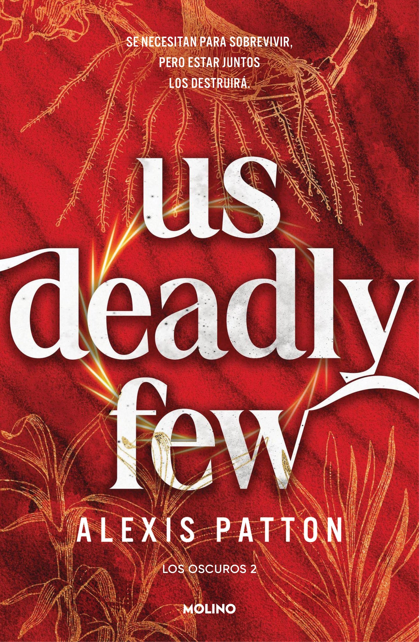 US DEADLY FEW (LOS OSCUROS 2) - PATTON, ALEXIS (MOLINO)