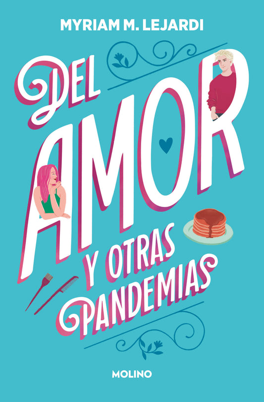 Del amor y otras pandemias - MYRIAM M LEJARDI
