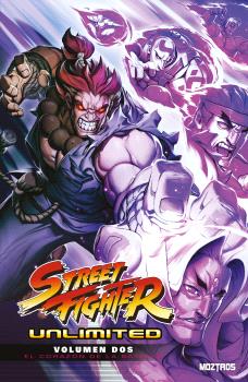STREET FIGHTER UNLIMITED VOL 02. EL CORAZON DE LA BATALLA - MOZTROS