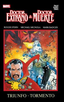 MARVEL GRAPHIC NOVELS.DOCTOR EXTRAÑO & DOCTOR MUERTE: TRIUNFO Y TORMENTO - PANINI