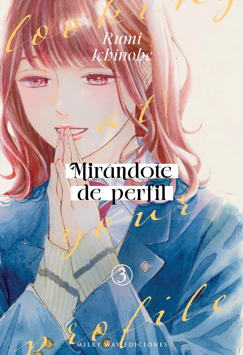 MIRÁNDOTE DE PERFIL, VOL.3 - MILKY WAY EDICIONES