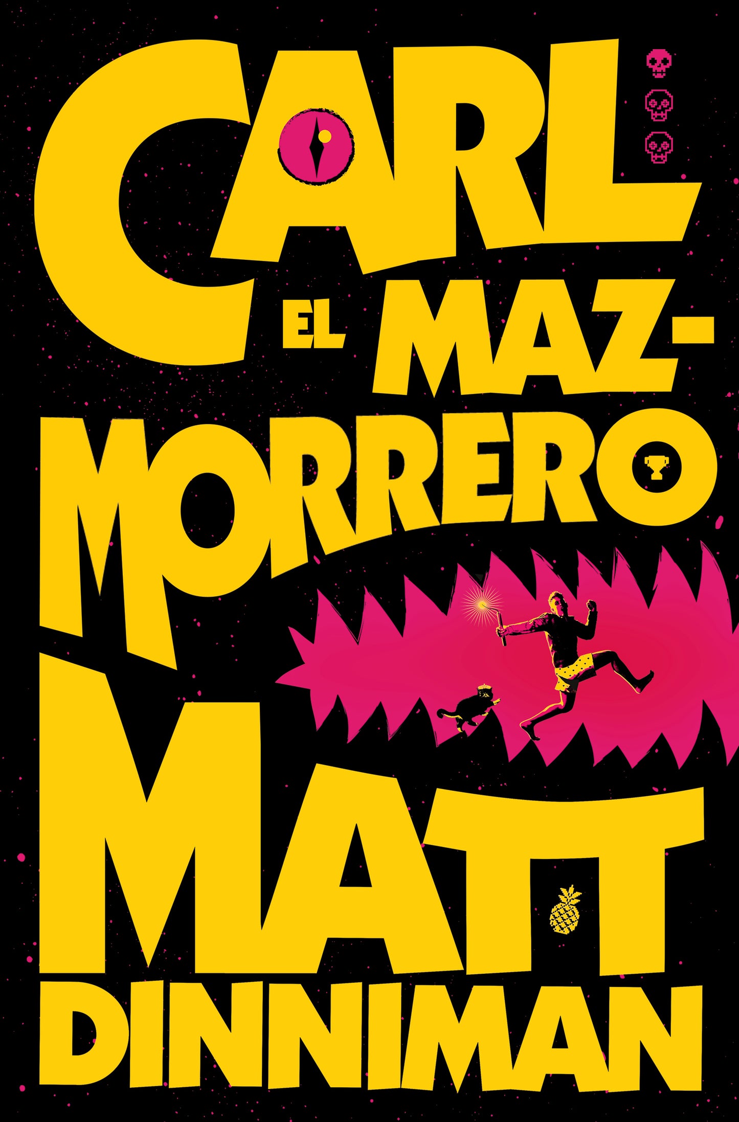 CARL EL MAZMORRERO (CARL EL MAZMORRERO 1) - DINNIMAN, MATT (NOVA)