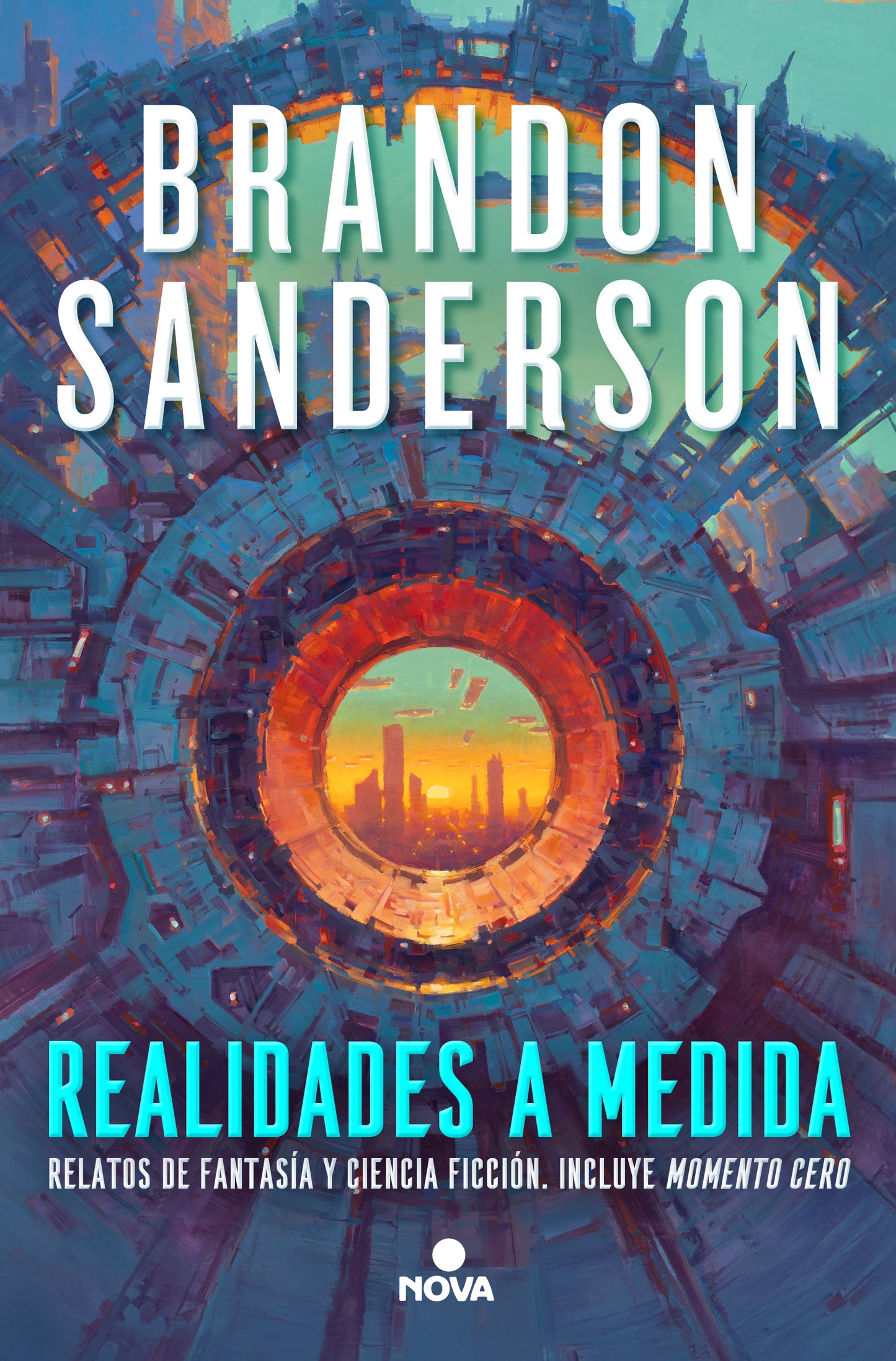 Realidades a medida - BRANDON SANDERSON (NOVA)