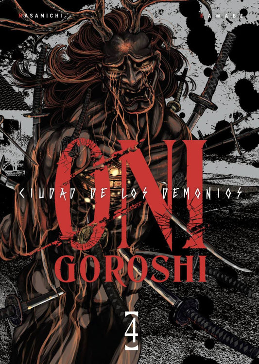 ONI-GOROSHI. CIUDAD DE LOS DEMONIOS 04 - ARECHI