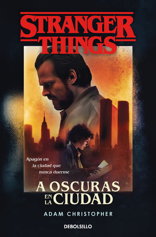 Stranger Things: A oscuras en la ciudad - ADAM CHRISTOPHER (B DE BOLSILLO)