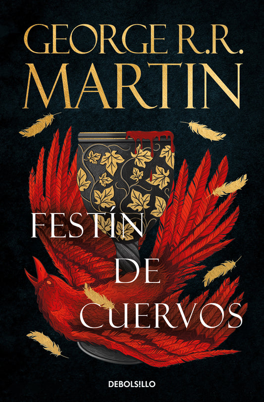 FESTÍN DE CUERVOS (CANCIÓN DE HIELO Y FUEGO 4) - George R.R. Martin (DEBOLSILLO)