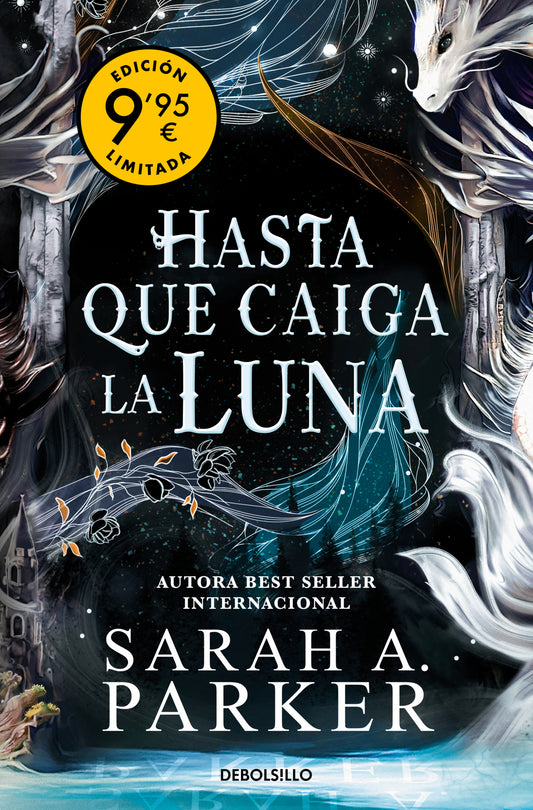 HASTA QUE CAIGA LA LUNA (CAMPAÑA DE VERANO EDICIÓN LIMITADA) (LA CAÍDA LUNAR 1) - Sarah A. Parker (DEBOLSILLO)