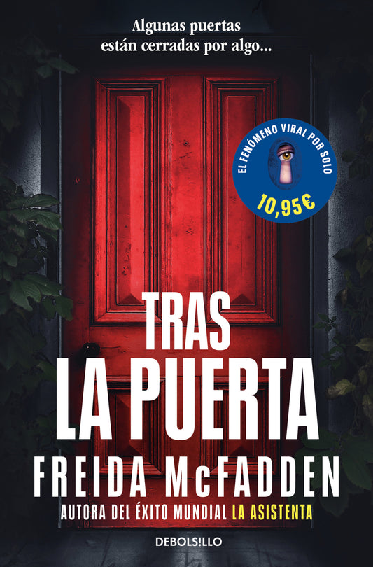 Tras la puerta - FREIDA MCFADDEN (DEBOLSILLO)