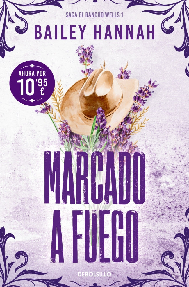 MARCADO A FUEGO (EL RANCHO WELLS 1) - HANNAH, BAILEY (DEBOLS!LLO)