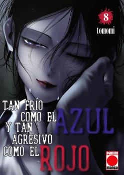 TAN FRÍO COMO EL AZUL Y TAN AGRESIVO COMO EL ROJO 08 - PANINI COMICS