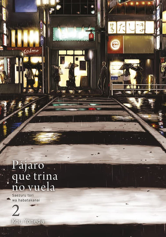 PÁJARO QUE TRINA NO VUELA 2 - EDICIONES TOMODOMO