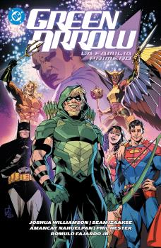DC PREMIERE. AMANECER DE DC. GREEN ARROW 02: LA FAMILIA PRIMERO - PANINI COMICS