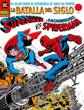 SUPERMAN VS. EL ASOMBROSO SPIDERMAN. DC-MARVEL TREASURY EDITION. - PANINI COMICS