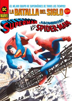 SUPERMAN VS. EL ASOMBROSO SPIDERMAN. PORTADA ALEX ROSS DC-MARVEL TREASURY EDITION. - PANINI COMICS