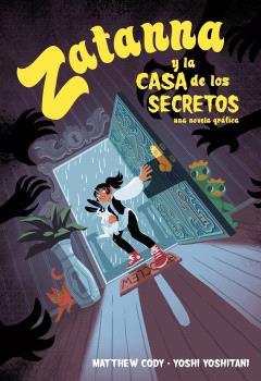 DC YOUNG ADULTS. ZATANNA Y LA CASA DE LOS SECRETOS - PANINI