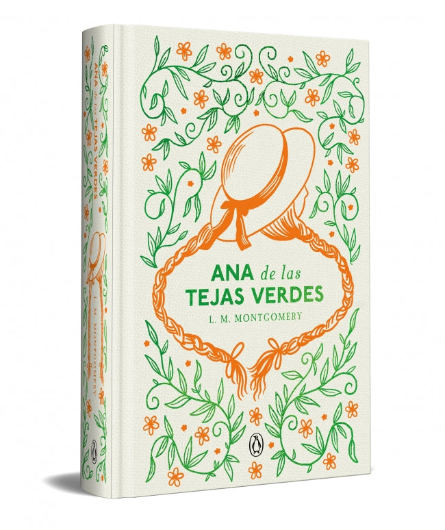 Ana de las tejas verdes (edición especial en tapa dura) - Lucy Maud Montgomery (PENGUIN CLÁSICOS)