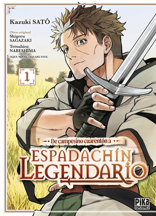 De campesino cuarentón a espadachín legendario - PIKA EDICIONES