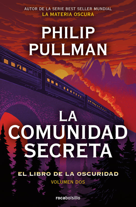 La Comunidad Secreta (El libro de la oscuridad 2) - PULLMAN, PHILIP (ROCA BOLSILLO)