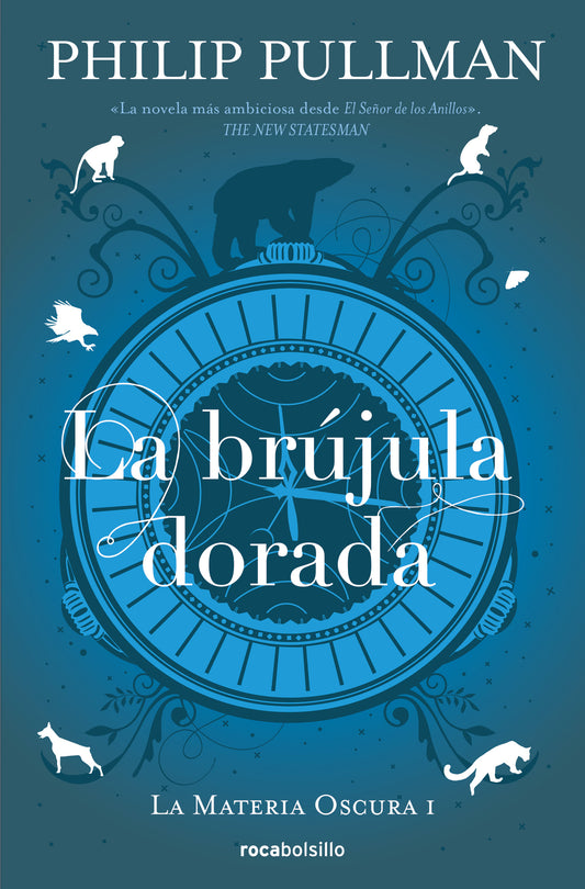 La brújula dorada (La Materia Oscura 1) - PULLMAN, PHILIP (ROCA BOLSILLO)