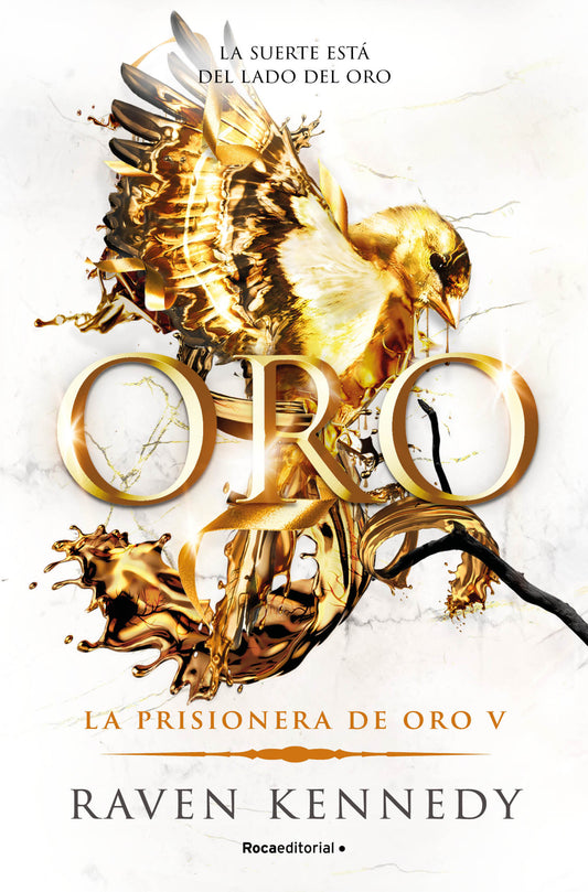 ORO (LA PRISIONERA DE ORO 5) - Raven Kennedy (ROCA EDITORIAL)