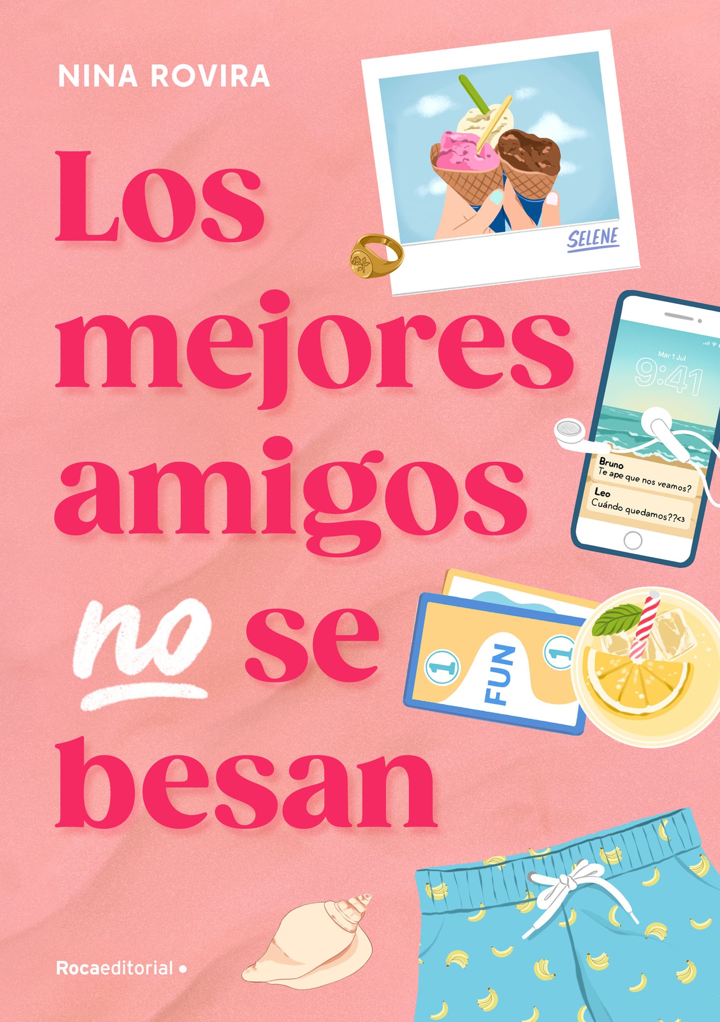 Los mejores amigos no se besan - Nina Rovira (ROCA INFANTIL)