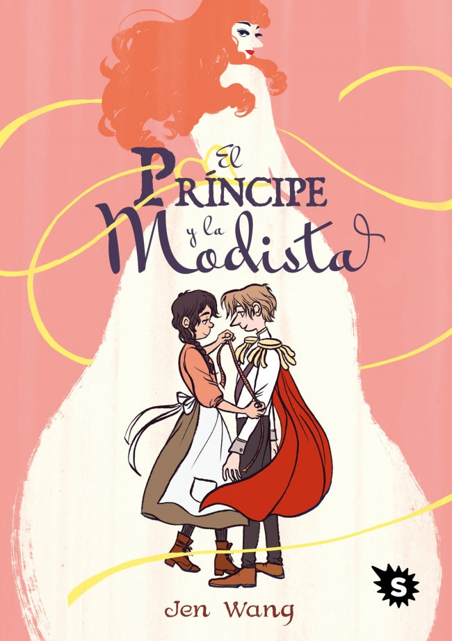 El príncipe y la modista - WANG, JEN (SAPRISTI)