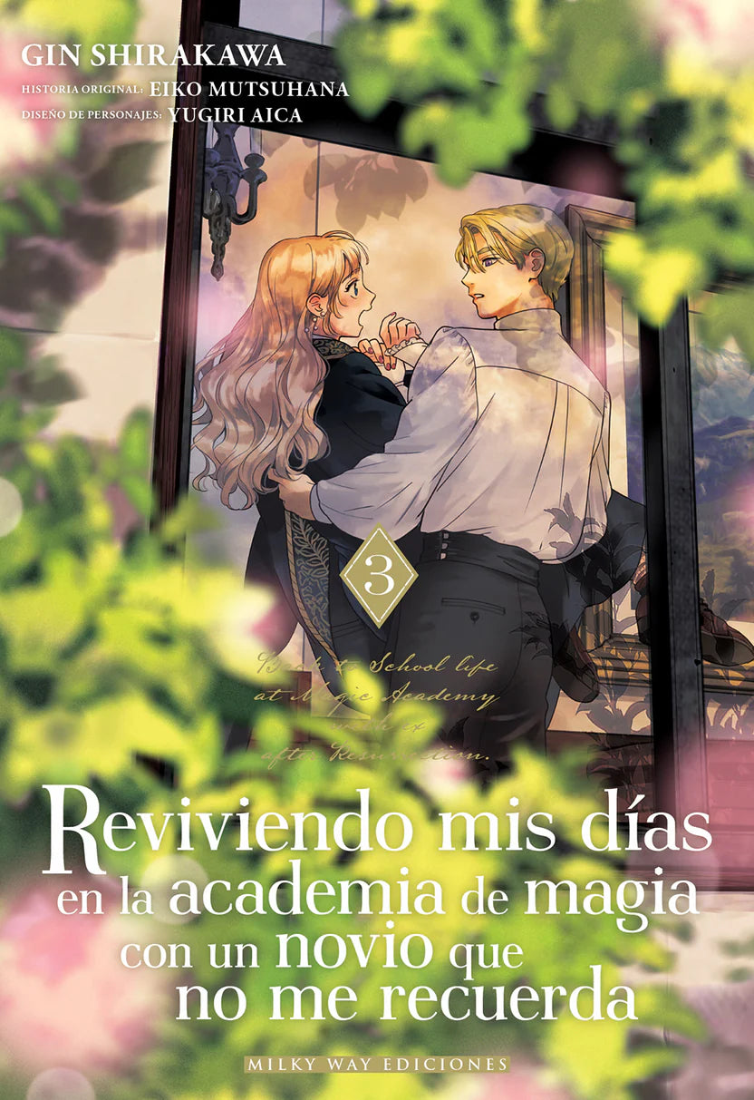 Reviviendo mis días en la academia de magia con un novio que no me recuerda, Vol. 3 - MILKY WAY EDICIONES