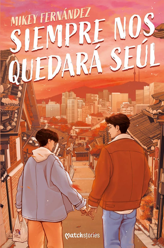 SIEMPRE NOS QUEDARÁ SEÚL - MIKEY FERNÁNDEZ