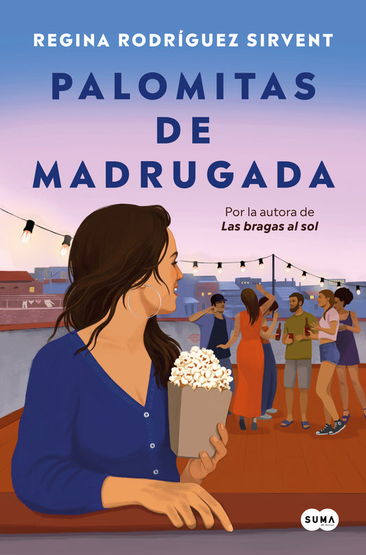 Palomitas de madrugada - RODRIGUEZ SIRVENT, REGINA (SUMA)