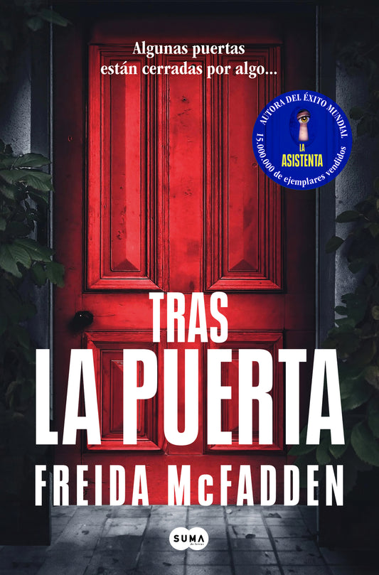 TRAS LA PUERTA - FREIDA MCFADDEN (SUMA)