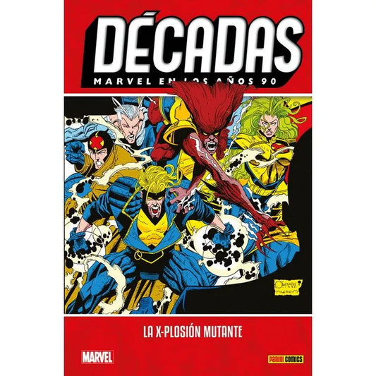 DÉCADAS. MARVEL EN LOS AÑOS 90. LA X-PLOSIÓN MUTANTE - PANINI COMICS