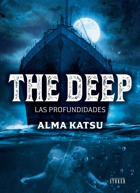 THE DEEP. LAS PROFUNDIDADES - ALMA KATSU (DOLMEN EDITORIAL)