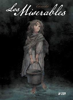 LOS MISERABLES (BASADO EN LA NOVELA DE VICTOR HUGO) - YERMO EDICIONES