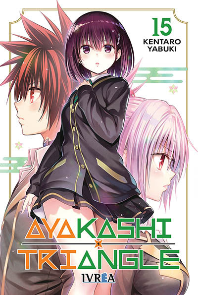 AYAKASHI TRIANGLE 15 - IVREA