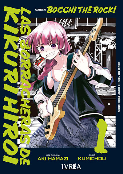 BOCCHI THE ROCK! LAS BORRACHERAS DE KIKURI HIROI VOL 01 - IVREA