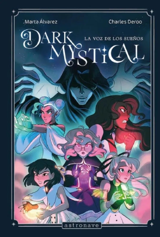 DARK MYSTICAL 1 - MARTA ÁLVAREZ Y CHARLES DEROO (ASTRONAVE)