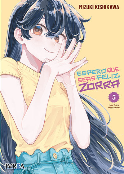 ESPERO QUE SEAS FELIZ ZORRA, VOL.5 - IVREA