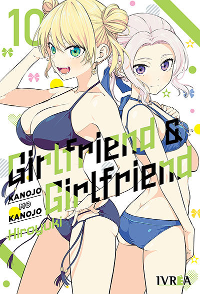 GIRLFRIEND Y GIRLFRIEND VOL.10 - IVREA