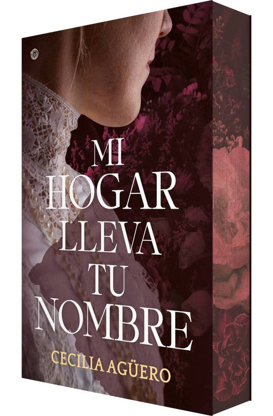 MI HOGAR LLEVA TU NOMBRE - CECILIA AGÜERO  (EDICIONES KIWI)
