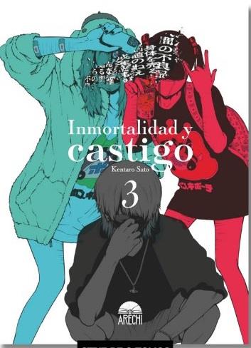 INMORTALIDAD Y CASTIGO #03 - ARECHI MANGA
