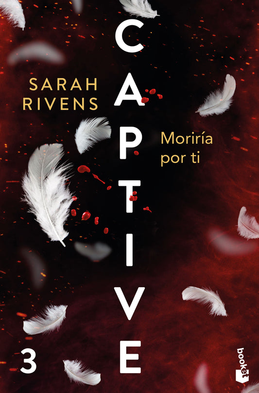 Captive: Moriría por ti - Rivens, Sarah (Booket)