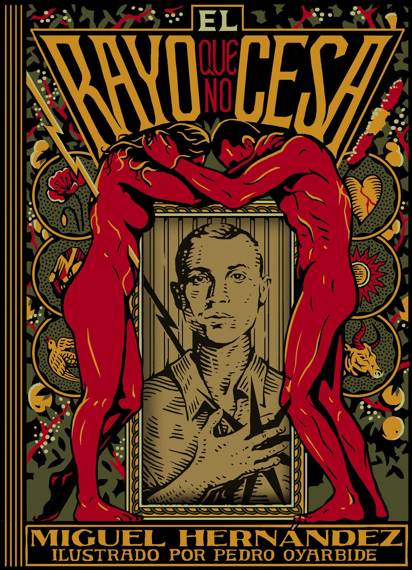 El rayo que no cesa - Miguel Hernández;Oyarbide, Pedro (Lunwerg Editores)