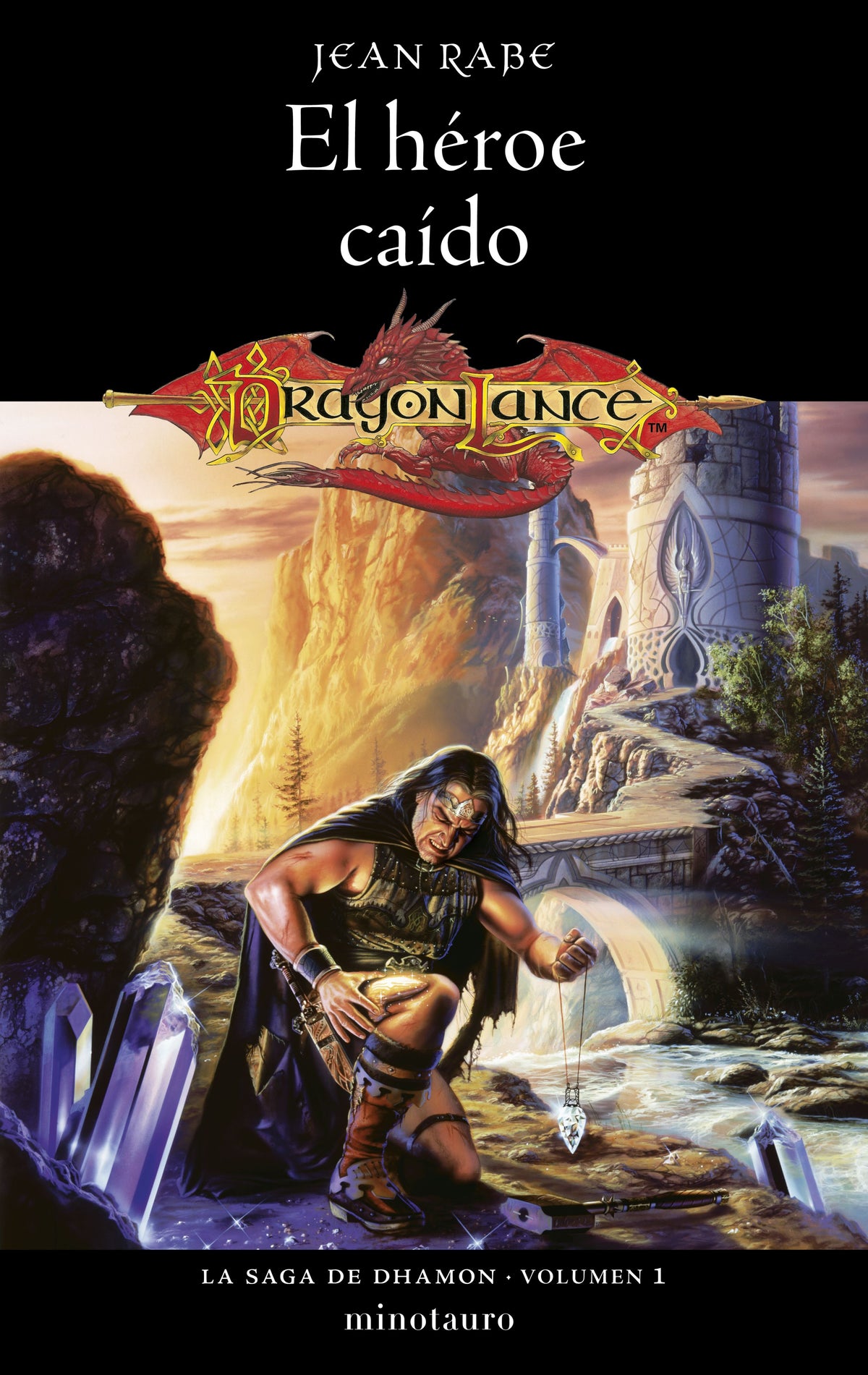 Red Magic Jean Rabe La Saga de Dhamon nº 01/03 El héroe caído - Rabe, Jean (Minotauro ...