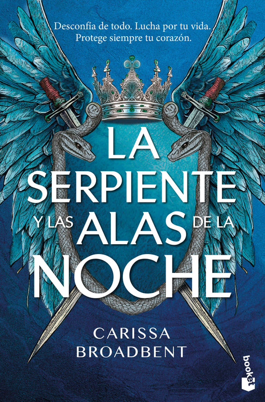 La serpiente y las alas de la noche - Broadbent, Carissa (Booket)