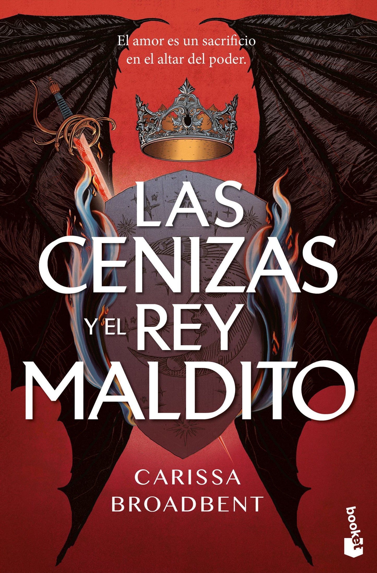 Las cenizas y el rey maldito - Broadbent, Carissa (Booket)