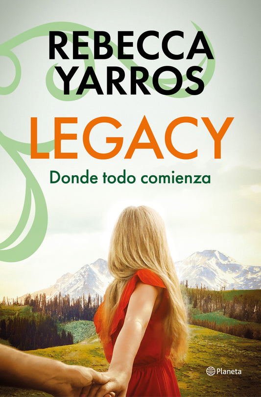 Legacy. Donde todo comienza - Yarros, Rebecca (Editorial Planeta)