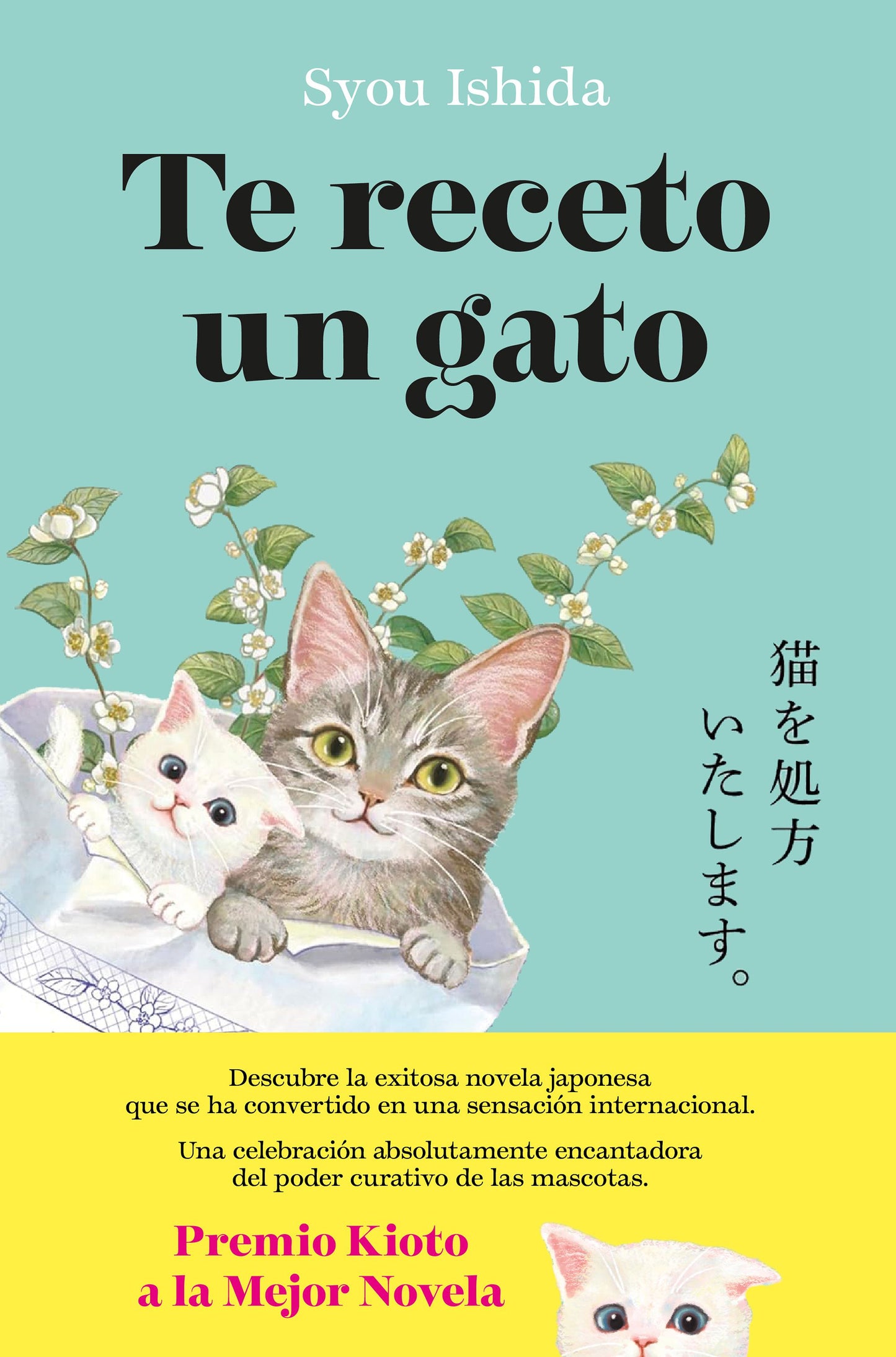 Te receto un gato - Ishida, Syou (Editorial Planeta)