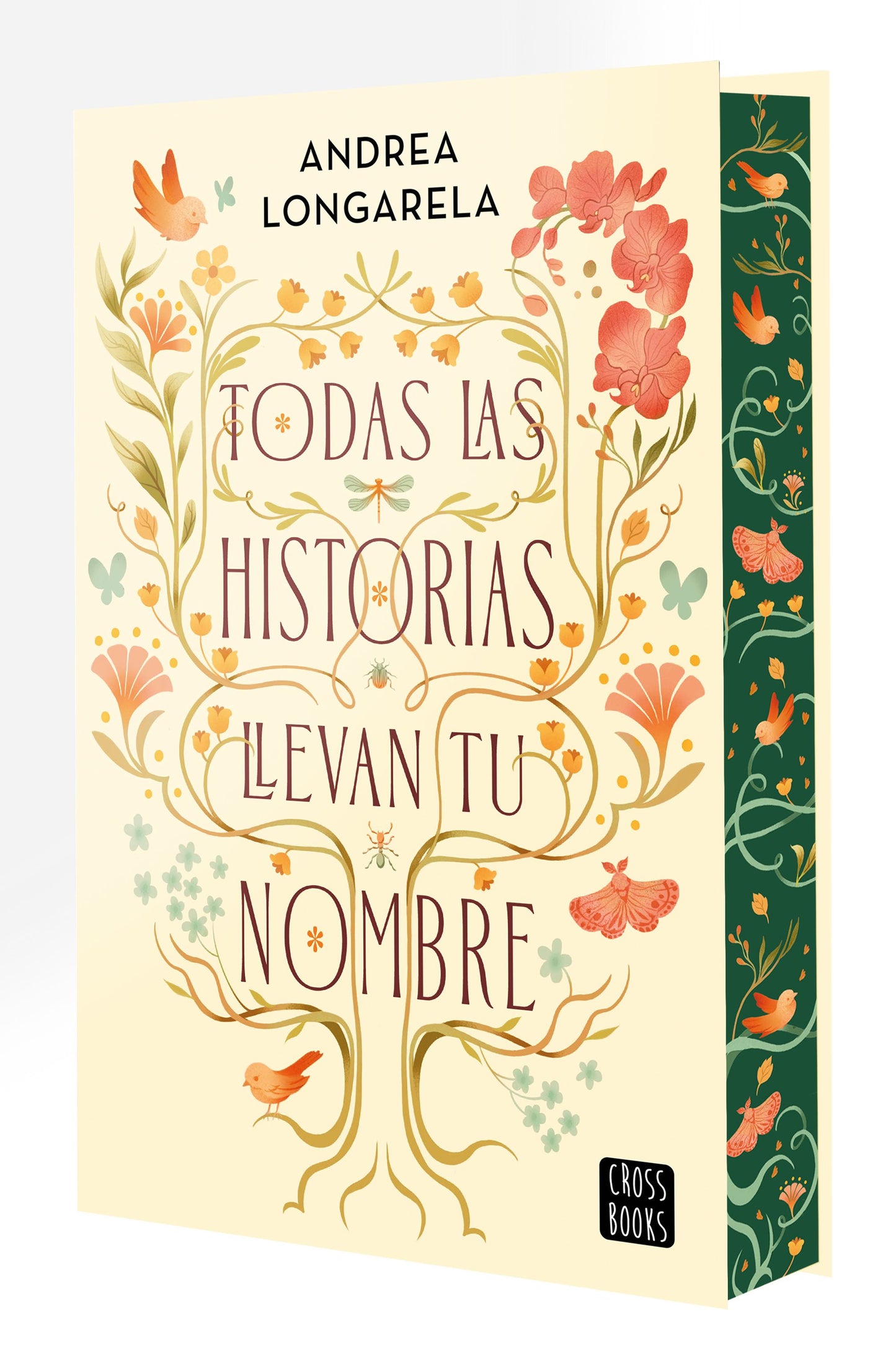 Todas las historias llevan tu nombre - Longarela, Andrea (Crossbooks)